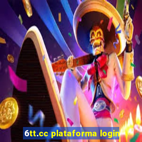 6tt.cc plataforma login